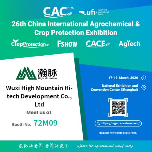 Najnowsze wiadomości firmy o Wuxi Highmountain zaprezentuje podstawowe produkty na 26 China International Agrochemical & Crop Protection Exhibition (C